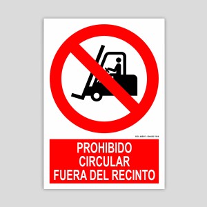 Cartell de Prohibit circular fora del recinte