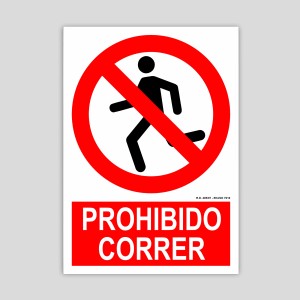 Cartel de Prohibido correr