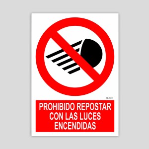 Cartel de Prohibido repostar con las luces encendidas