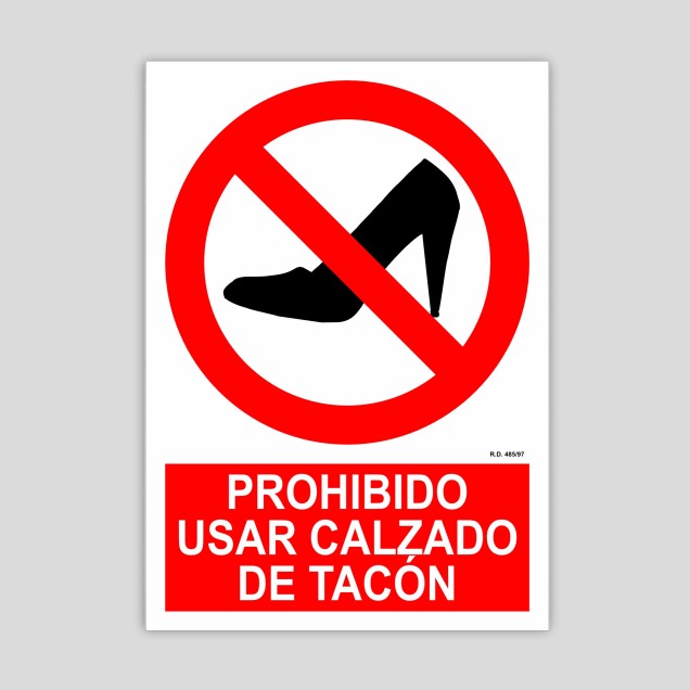 No high-heeled footwear sign