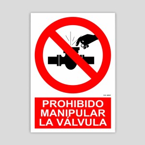 Cartel de Prohibido manipular la válvula
