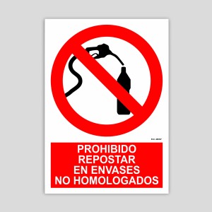 Sign prohibiting refueling in non-approved containers