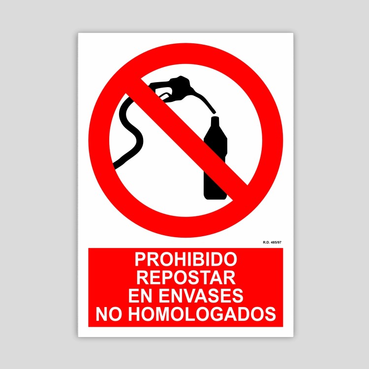 Refueling in non-approved containers is prohibited