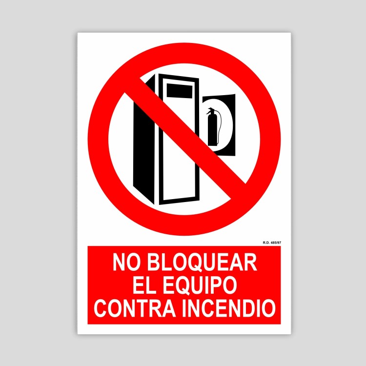 Cartel de No bloquear el equipo contraincendio