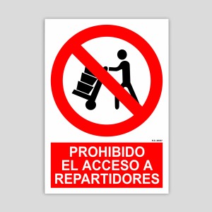 Cartel Prohibido el acceso a repartidores