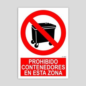 Cartell de prohibit contenidors en aquesta zona