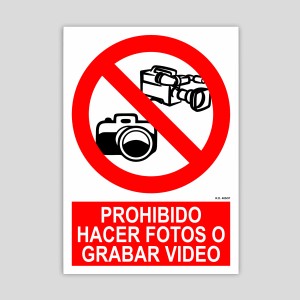 Sign prohibiting recording video or taking photos