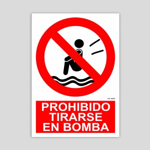 Cartel de prohibido tirarse en bomba