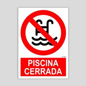 Cartel de prohibido piscina cerrada