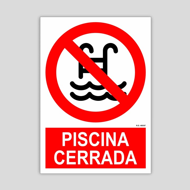 Cartell de prohibit piscina tancada