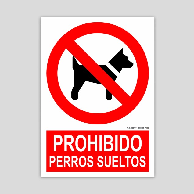 Cartell de prohibit gossos solts