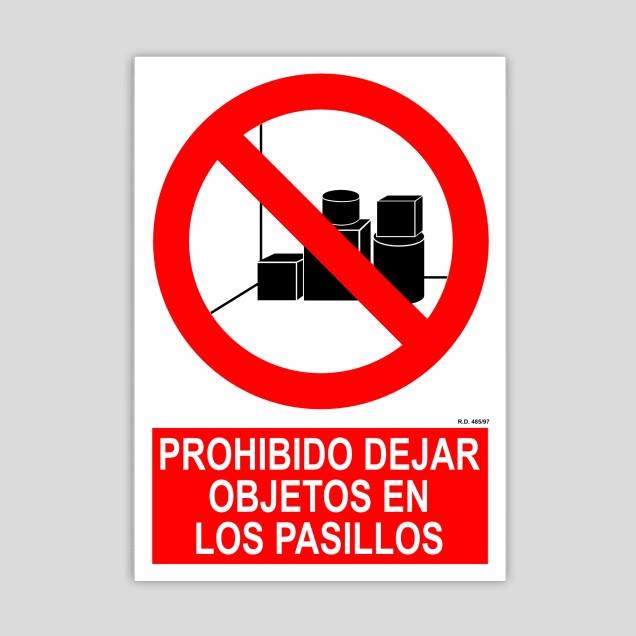 Cartel de prohibido dejar objetos en los pasillos