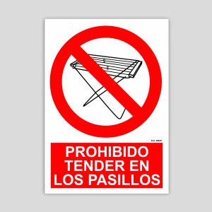 Cartel de prohibido tender en los pasillos