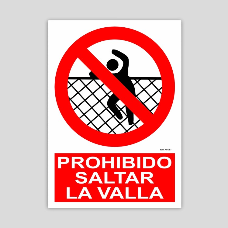 Cartell de no salteu la tanca.