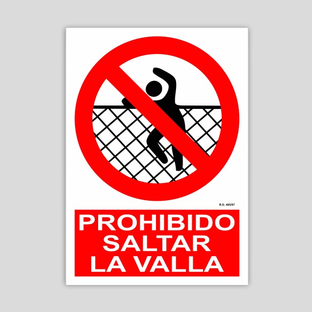 Cartel de prohibido saltar la valla