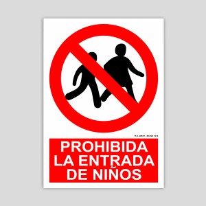 Cartel de prohibida la entrada de niños