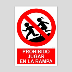 Cartel de prohibido jugar en la rampa, disponible en PVC, en adhesivo, en varios tamaños.