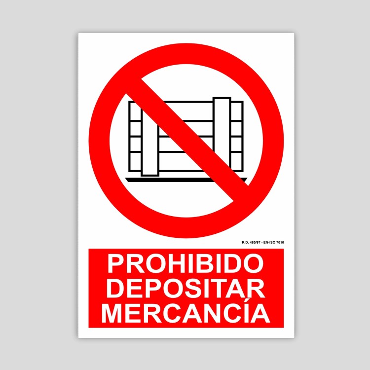 Sign prohibiting depositing merchandise