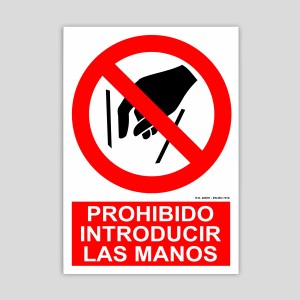 Cartel de prohibido introducir las manos