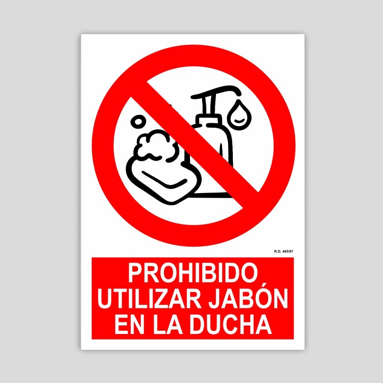 Cartel de prohibido usar jabón en la ducha