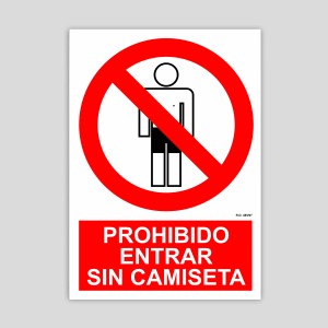 Cartel de prohibido entrar sin camiseta