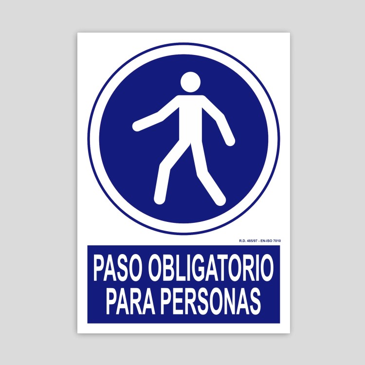 Mandatory passage of people sign