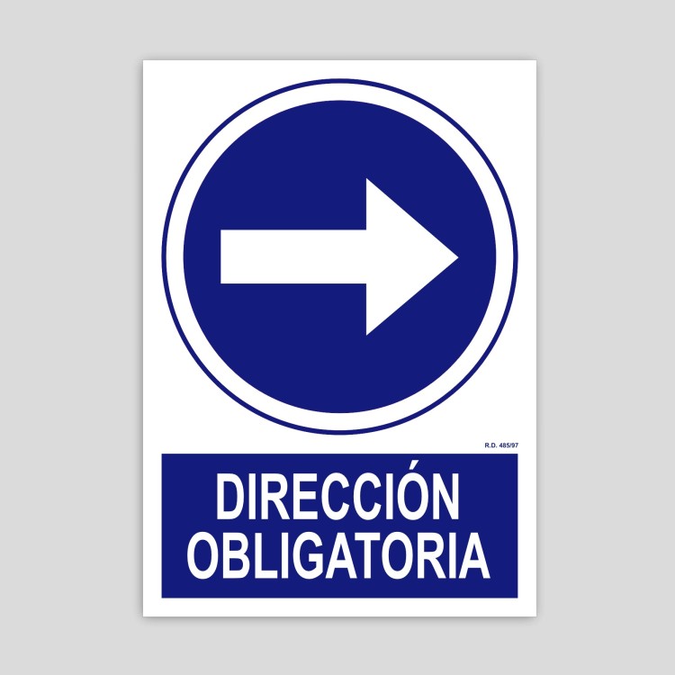 Mandatory right direction sign