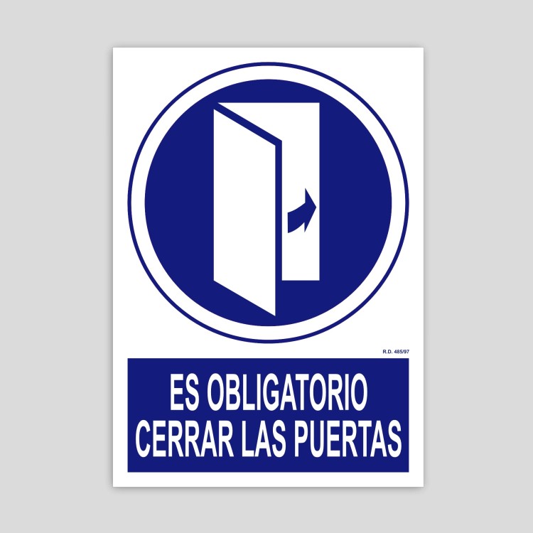 Cartel de obligatoridedad de cerrar las puertas