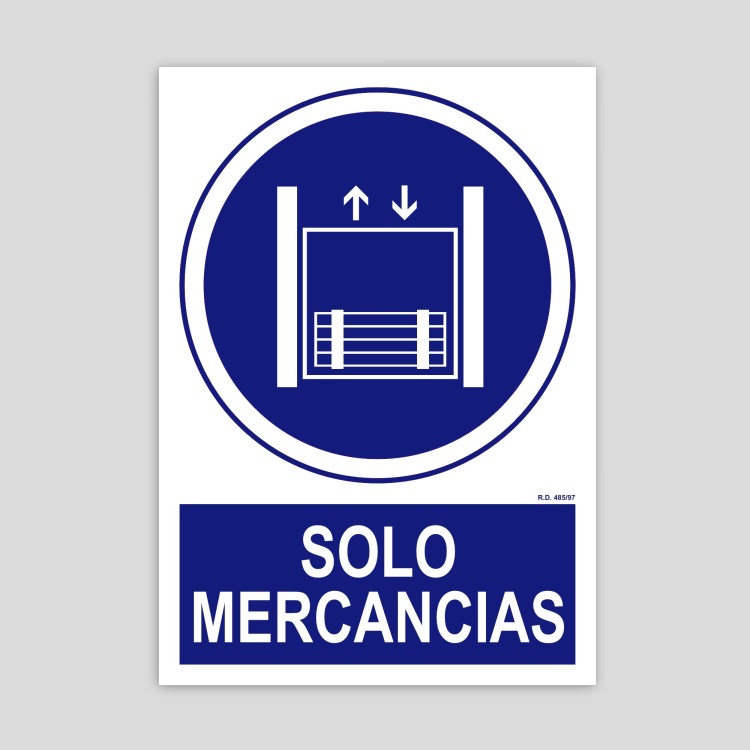 Cartell de només mercaderies