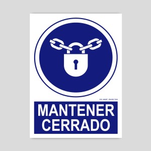 Cartel de obligatorio mantener cerrado