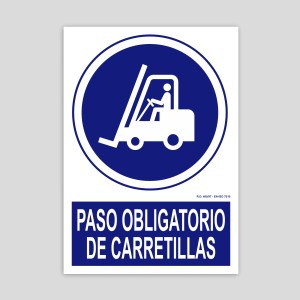 Mandatory passage sign for forklifts