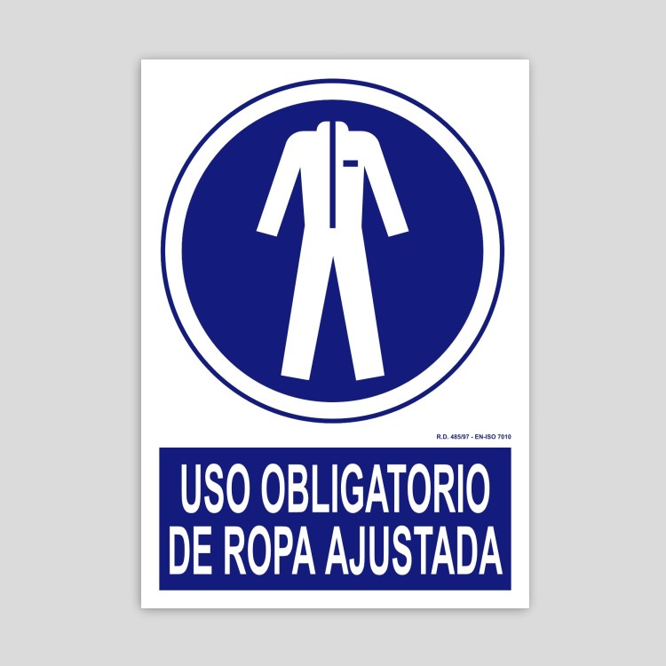 Cartel de Uso obligatorio de ropa ajustada