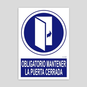 Cartell d'bligatori mantenir la porta tancada