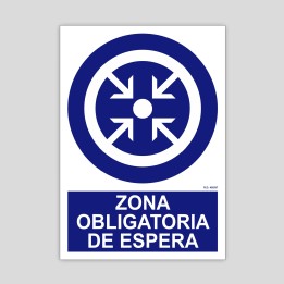 Cartell de Zona obligatòria d'espera