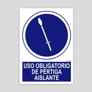 Cartell d'Ús obligatori de perxa aïllant