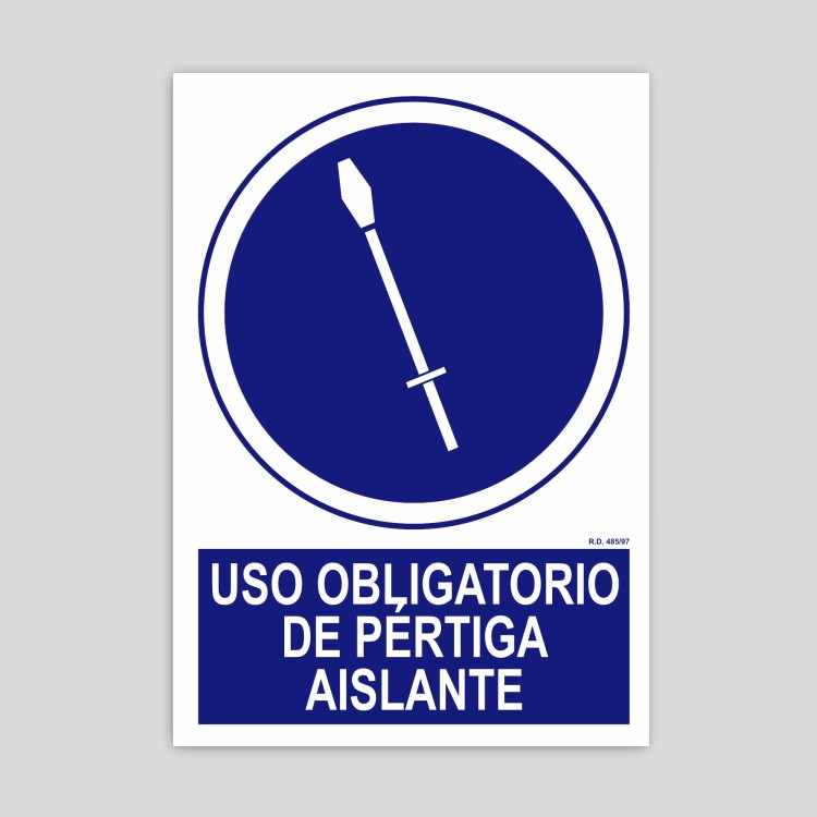 Cartell d'Ús obligatori de perxa aïllant