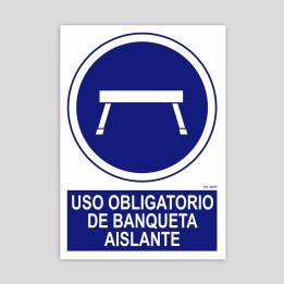 Sign for mandatory use of insulating sidewalk
