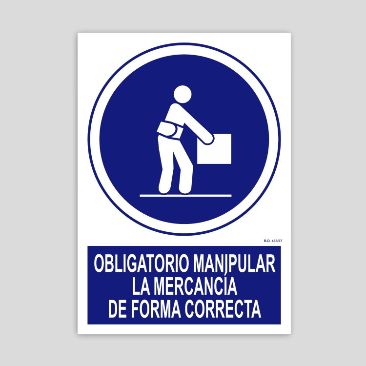 Cartell d'obligatori manipular la mercaderia de forma correcta