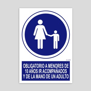 Sign requiring children under 10 years of age to be accompanied and held by an adult