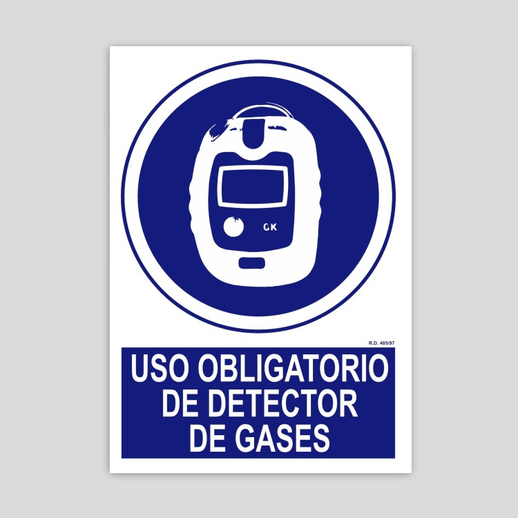 Sign requiring mandatory use of gas detectors