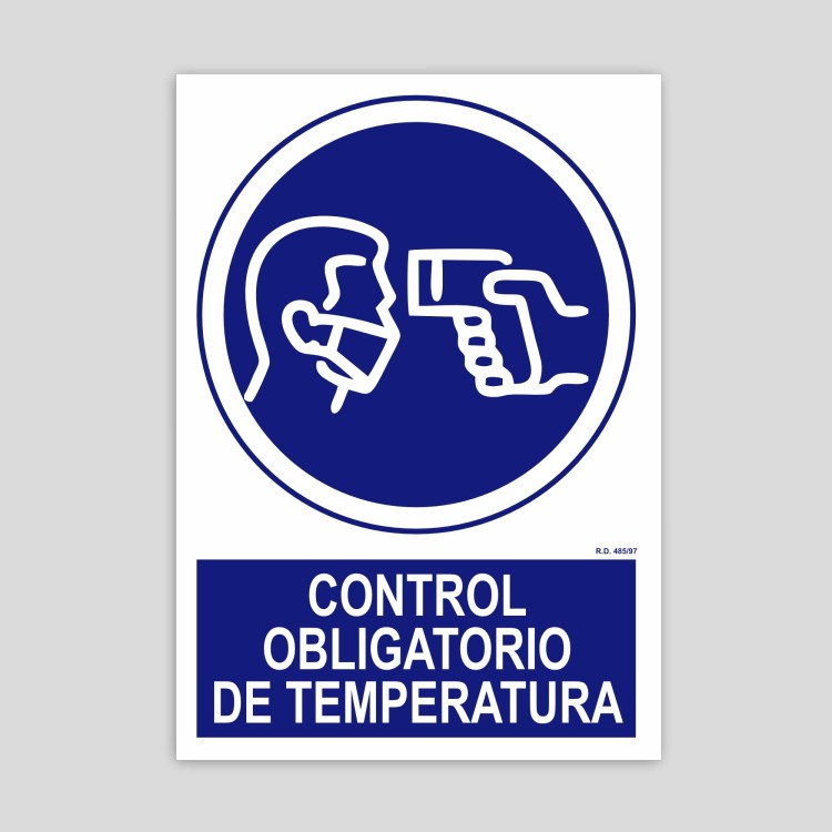 Mandatory temperature control sign