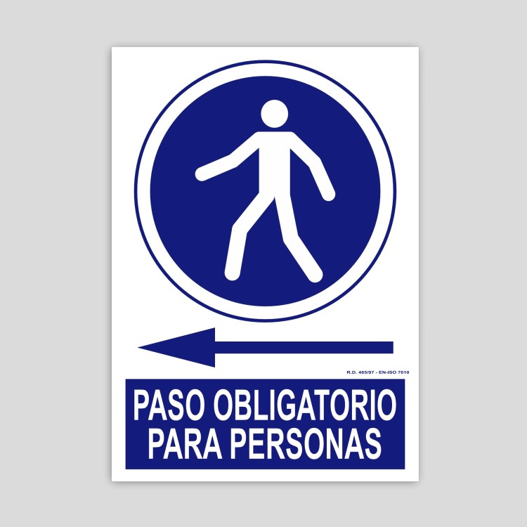 Cartel de paso obligatorio para personas (flecha a la izq.)