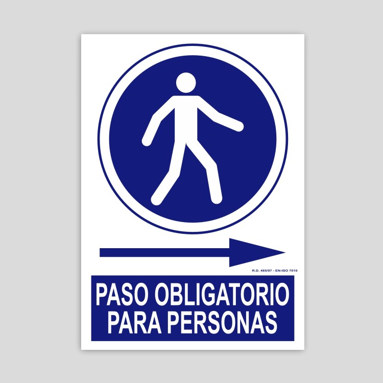 Cartel de paso obligatorio para personas (flecha a la derecha)