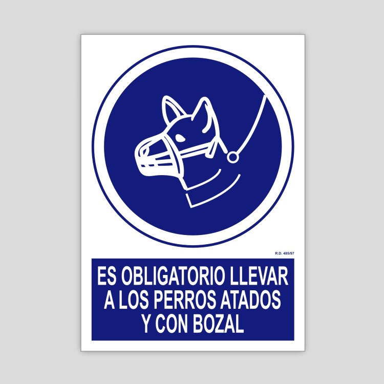 Cartel de es obligatorio llevar a los perros atados y con bozal