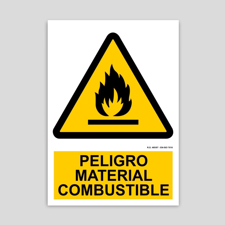 Danger sign, combustible material