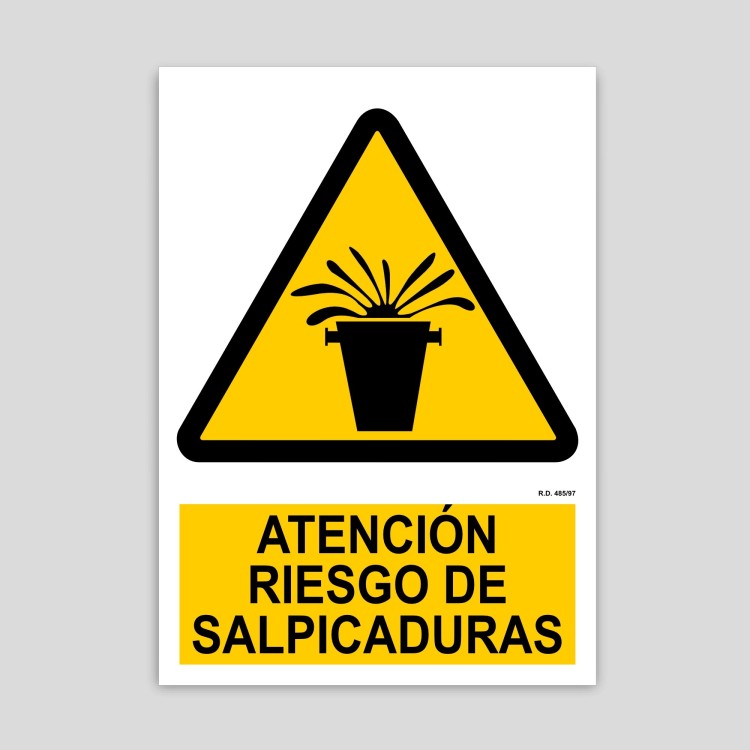 Cartell d'atenció risc d'esquitxades