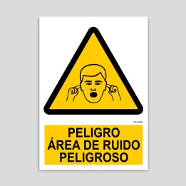 Cartel de peligro, area de ruido peligroso
