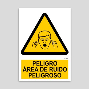 Cartel de peligro, area de ruido peligroso