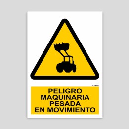Cartell de perill, maquinària pesada en moviment
