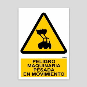 Cartel de peligro, maquinaria pesada en movimiento